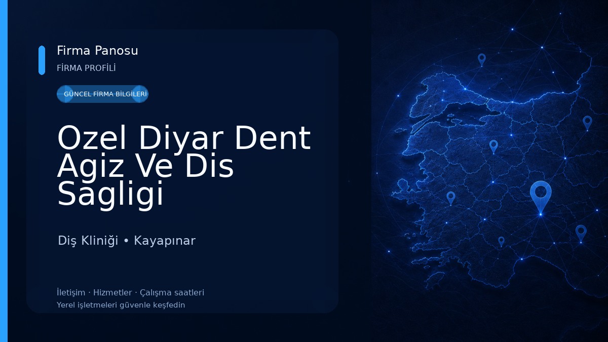 Ozel Diyar Dent Agiz Ve Dis Sagligi Polikiligini Diş Kliniği
