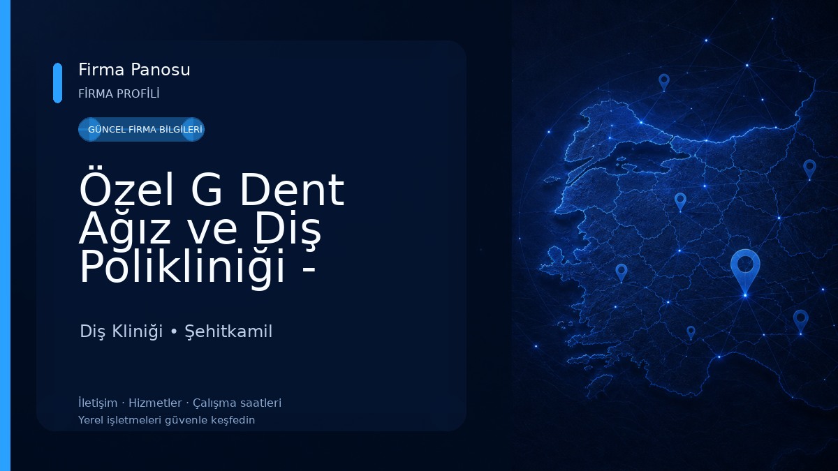 Özel G Dent Ağız ve Diş Polikliniği - İmplant - Ortodonti - Zirkonyum - Porselen Diş 