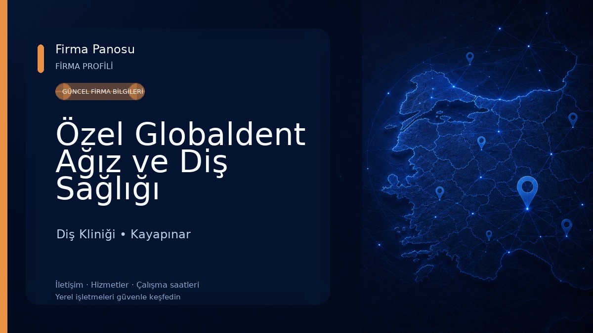 Özel Globaldent Ağız ve Diş Sağlığı Polikliniği Diyarbakır Diş Kliniği