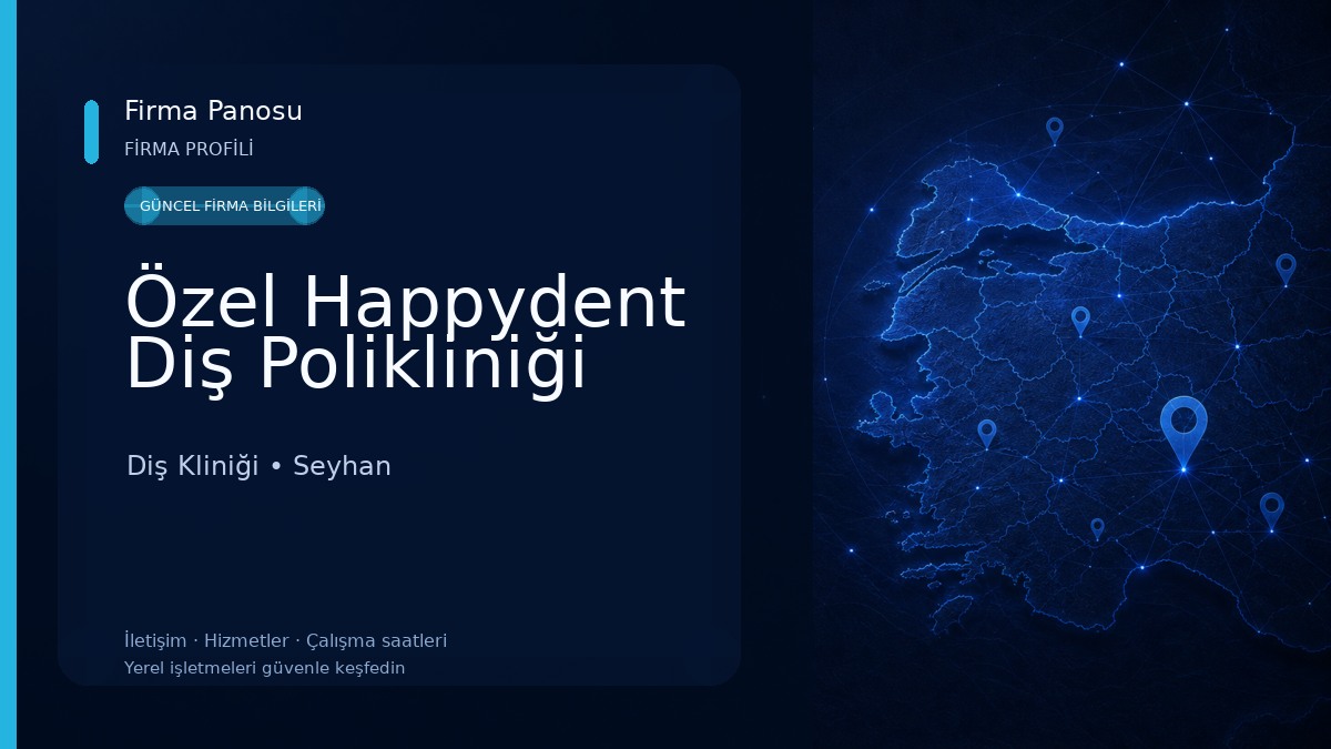 Özel Happydent Diş Polikliniği Diş Kliniği