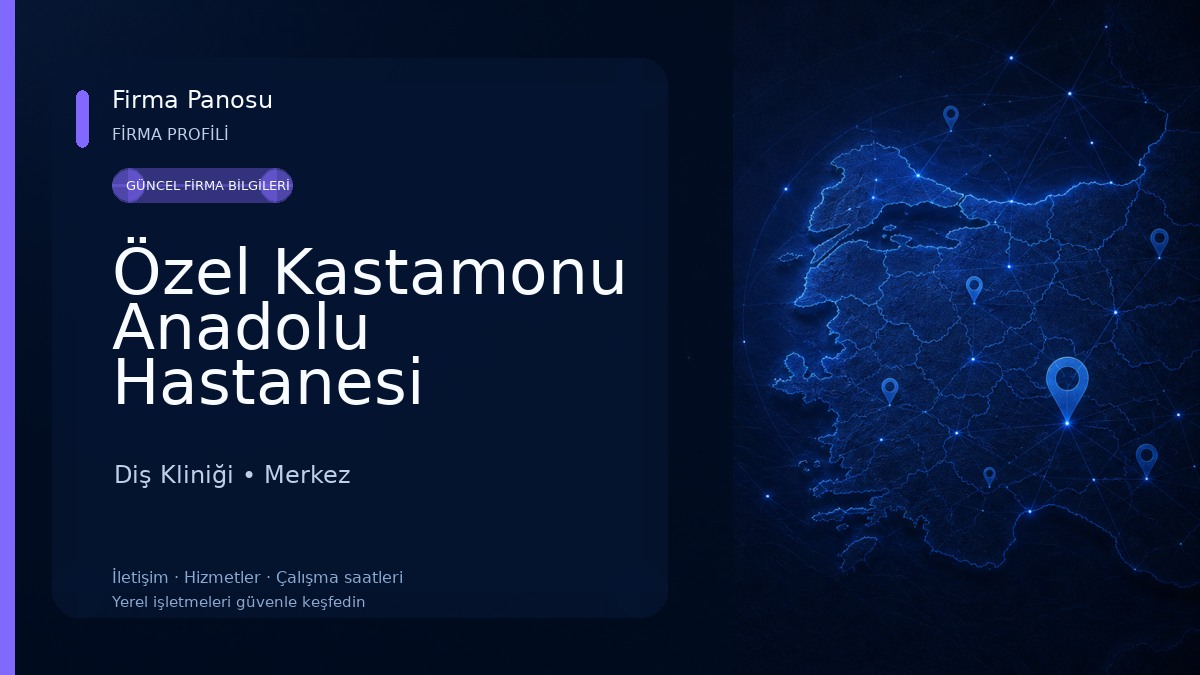 Özel Kastamonu Anadolu Hastanesi Diş Kliniği