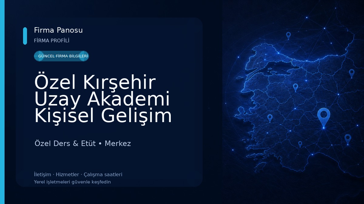 Özel Kırşehir Uzay Akademi Kişisel Gelişim Kursu 