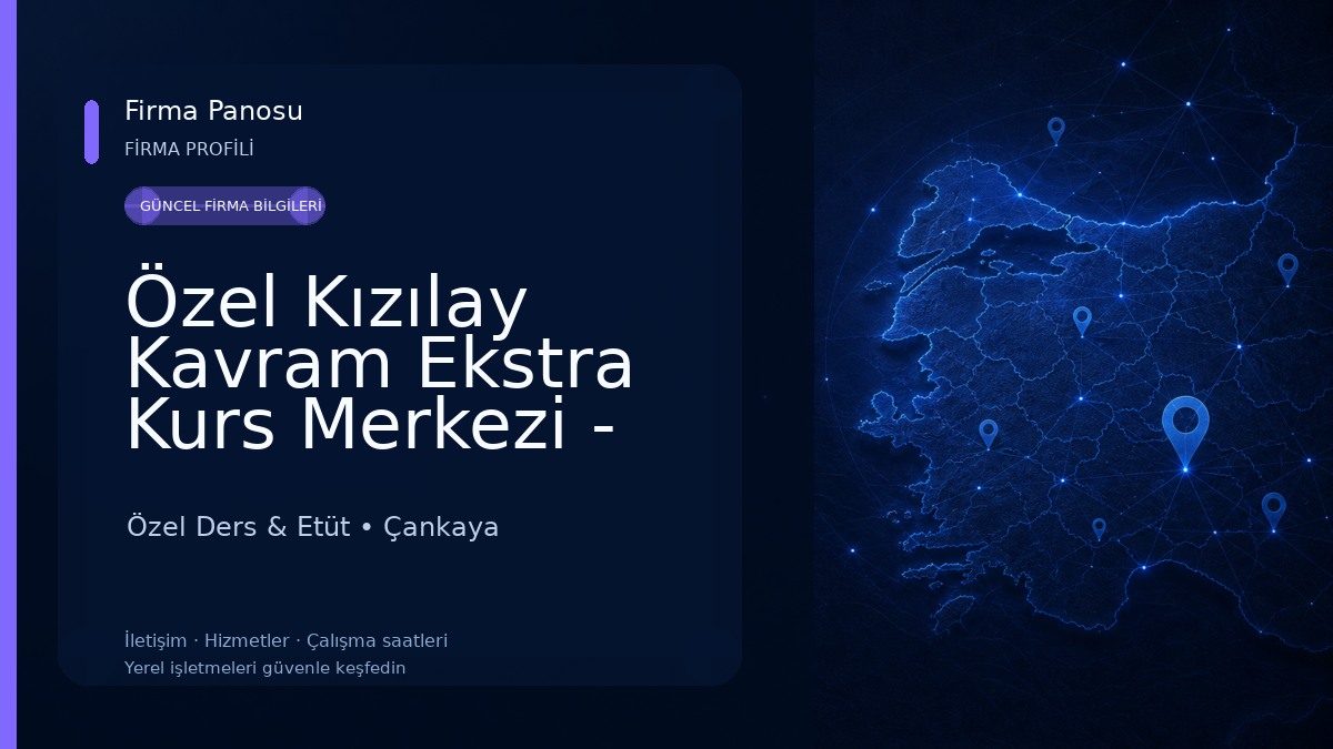 Özel Kızılay Kavram Ekstra Kurs Merkezi - YKS ve LGS Hazırlıkta En İyi Kurs Özel Ders & Etüt