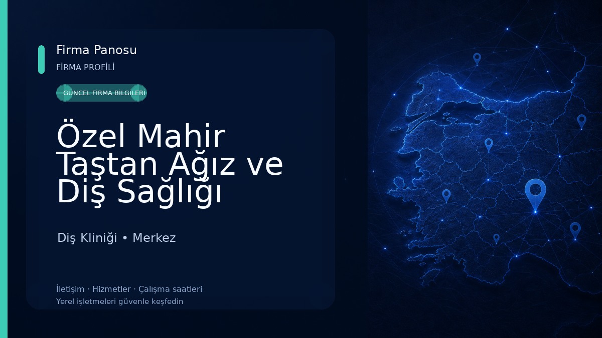 Özel Mahir Taştan Ağız ve Diş Sağlığı Kliniği Diş Kliniği