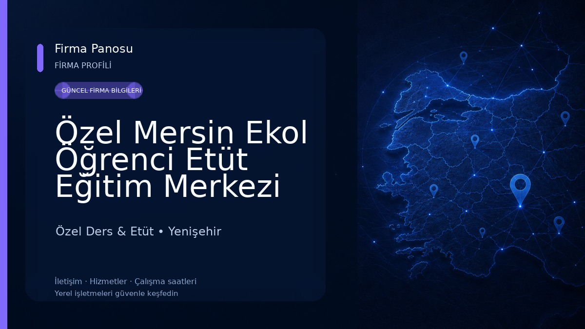 Özel Mersin Ekol Öğrenci Etüt Eğitim Merkezi Özel Ders & Etüt