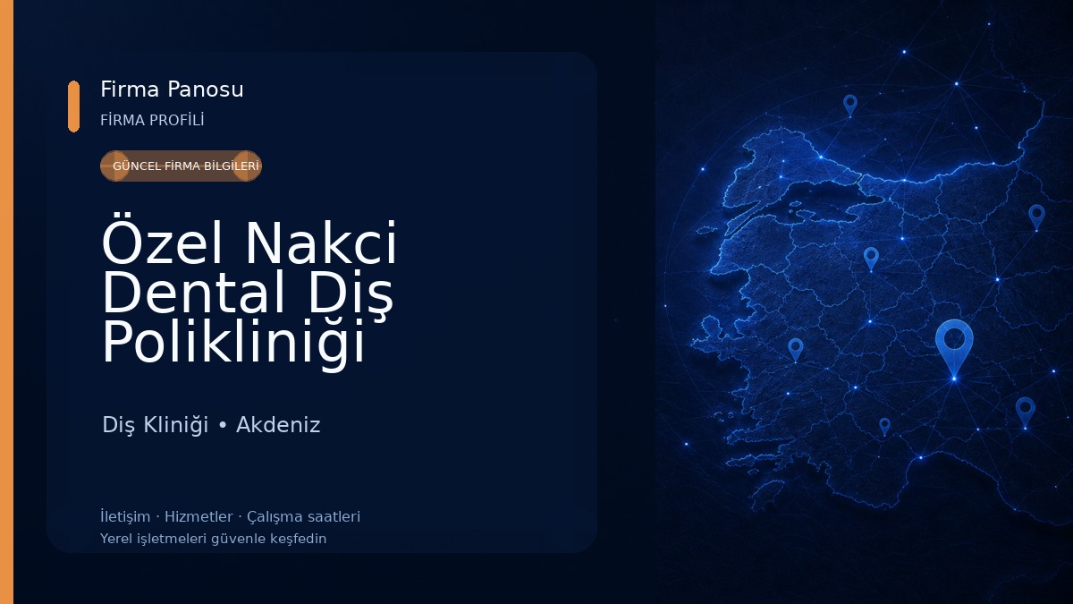 Özel Nakci Dental Diş Polikliniği 