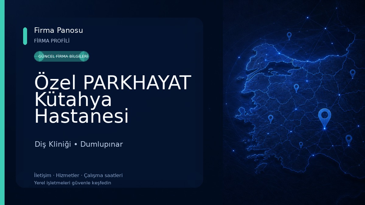 Özel PARKHAYAT Kütahya Hastanesi Diş Kliniği