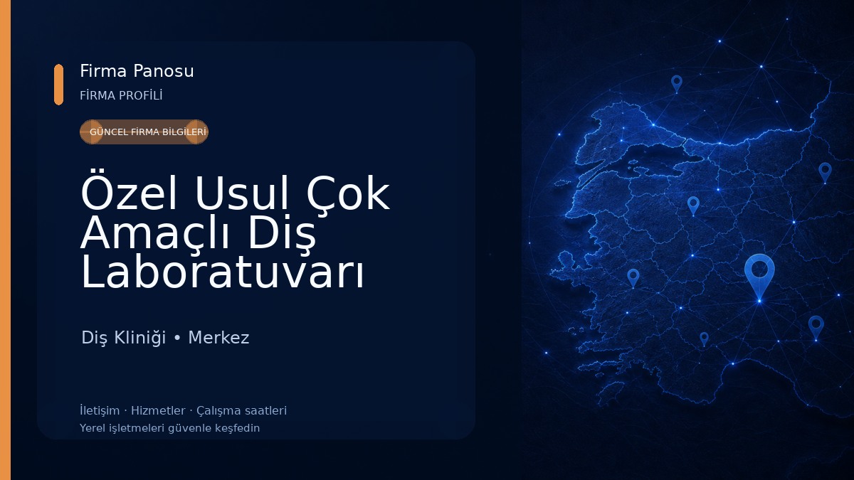 Özel Usul Çok Amaçlı Diş Laboratuvarı Diş Kliniği