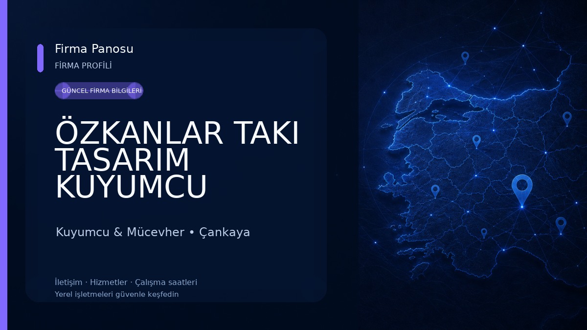 ÖZKANLAR TAKI TASARIM KUYUMCU ATÖLYESİ 
