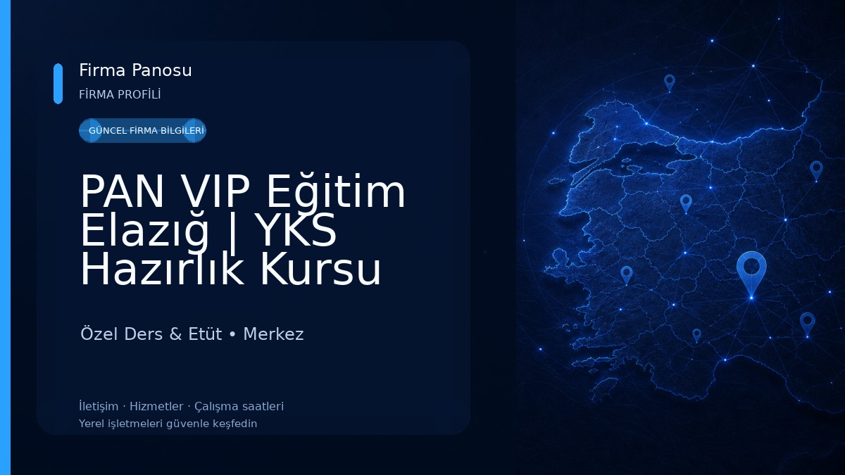 PAN VIP Eğitim Elazığ | YKS Hazırlık Kursu Özel Ders & Etüt