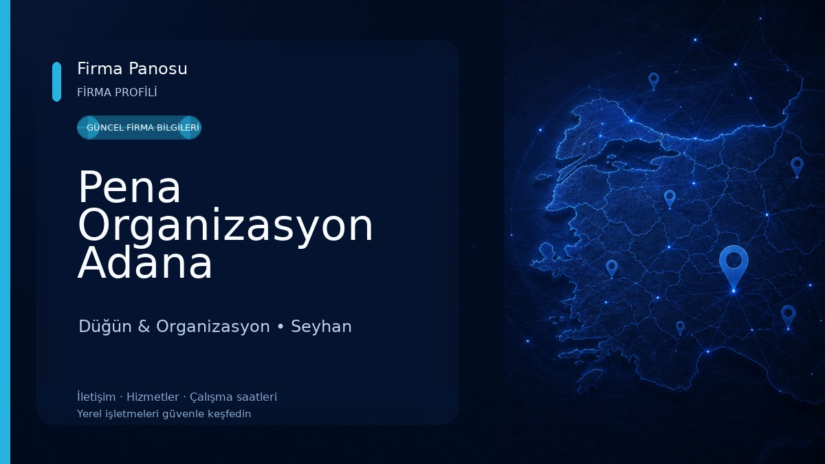 Pena Organizasyon Adana 