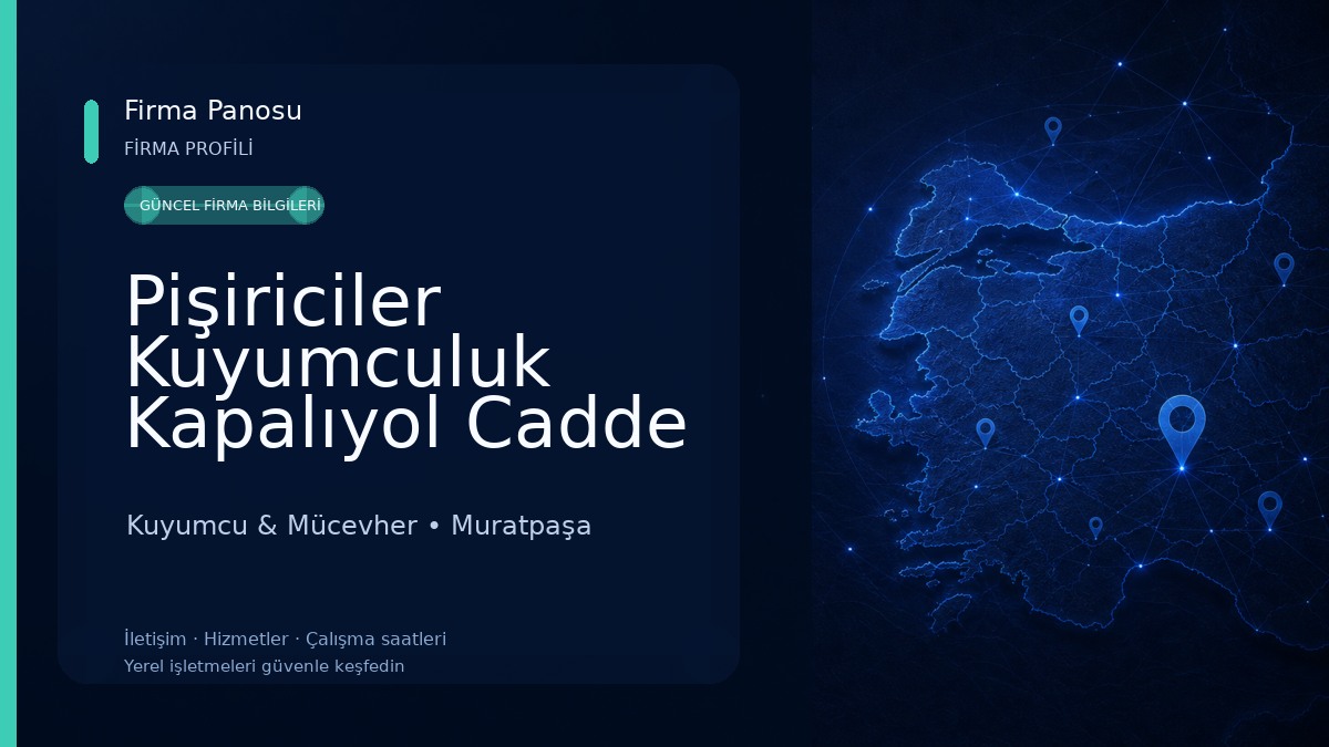 Pişiriciler Kuyumculuk Kapalıyol Cadde Mağazası Kuyumcu & Mücevher