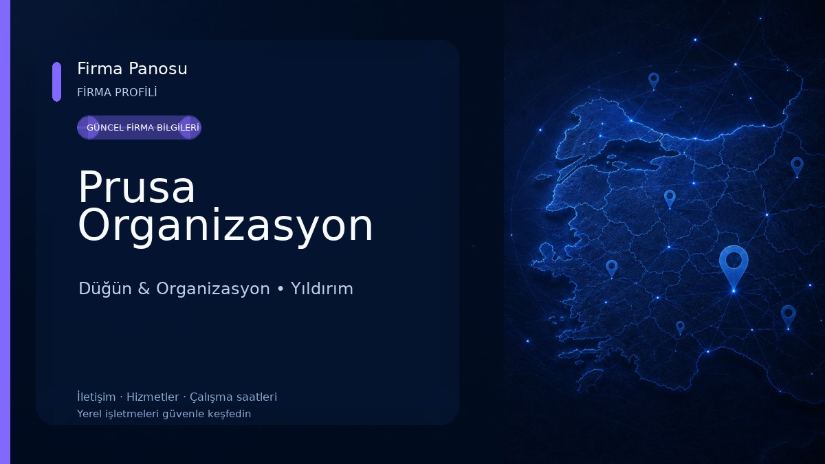 Prusa Organizasyon Düğün & Organizasyon