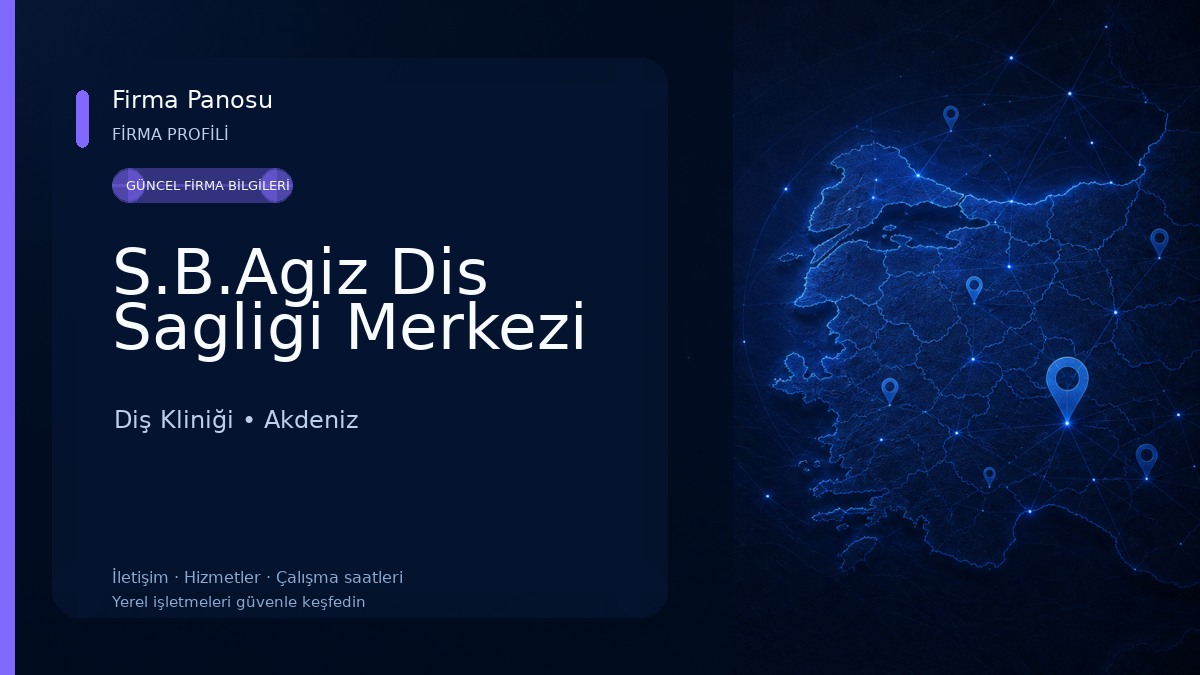 S.B.Agiz Dis Sagligi Merkezi Diş Kliniği