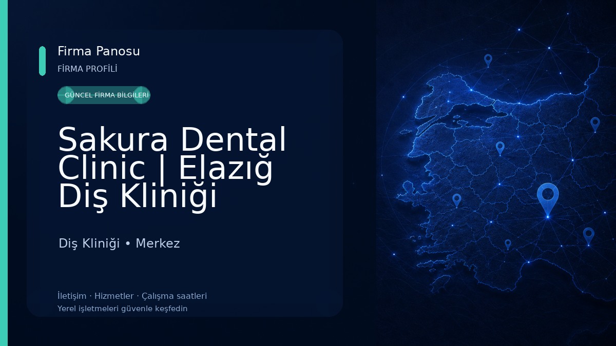 Sakura Dental Clinic | Elazığ Diş Kliniği Diş Kliniği