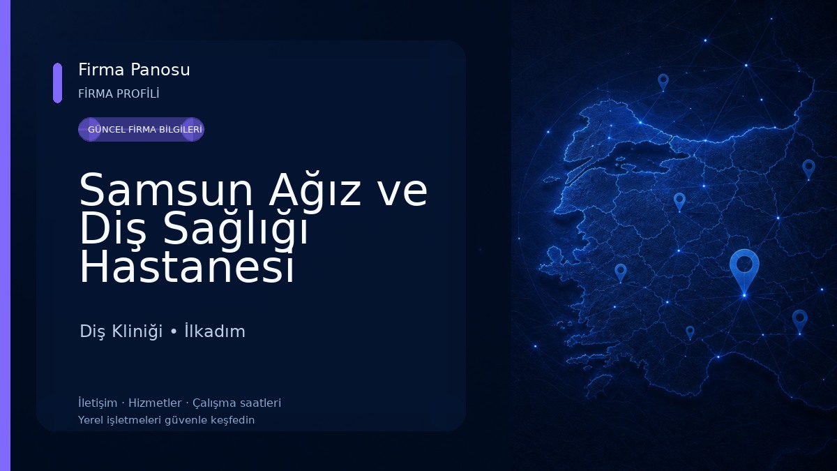 Samsun Ağız ve Diş Sağlığı Hastanesi Diş Kliniği