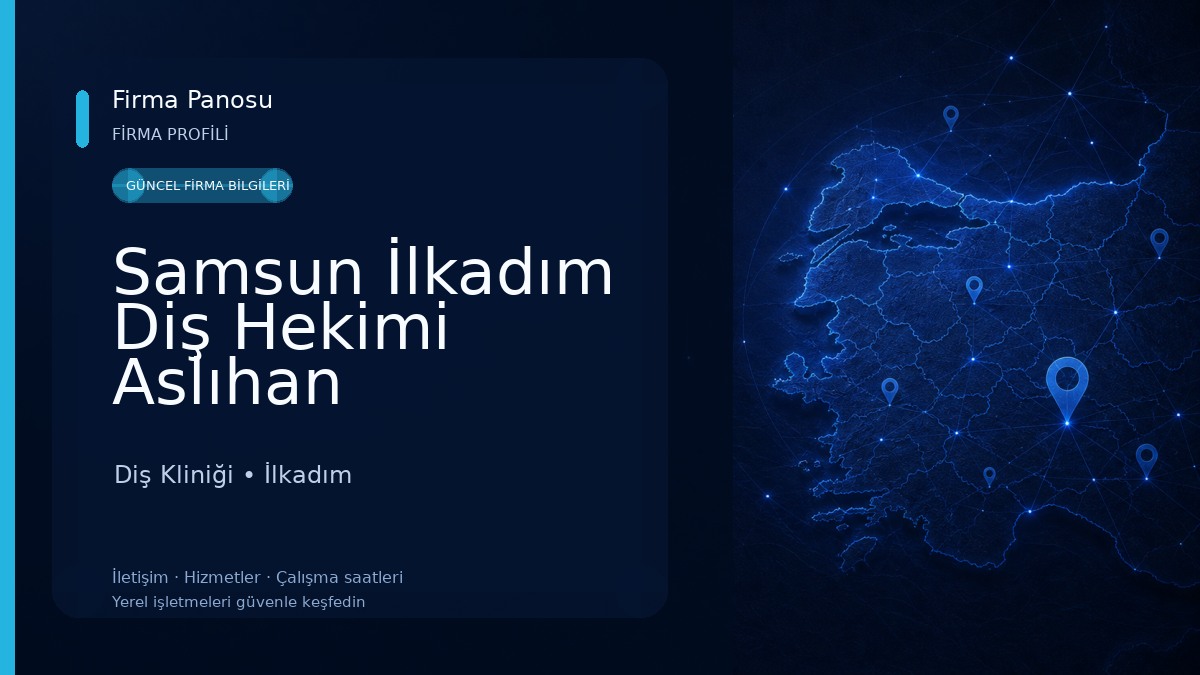 Samsun İlkadım Diş Hekimi Aslıhan Rasulzade Diş Kliniği