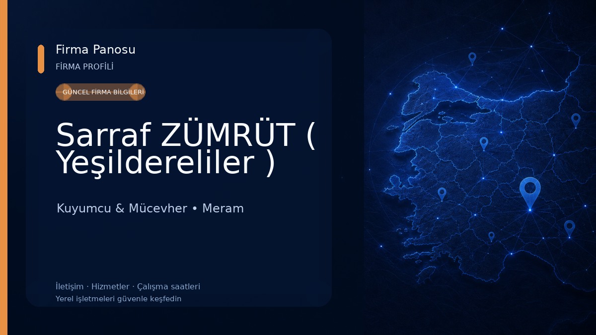 Sarraf ZÜMRÜT ( Yeşildereliler ) Kuyumcu & Mücevher