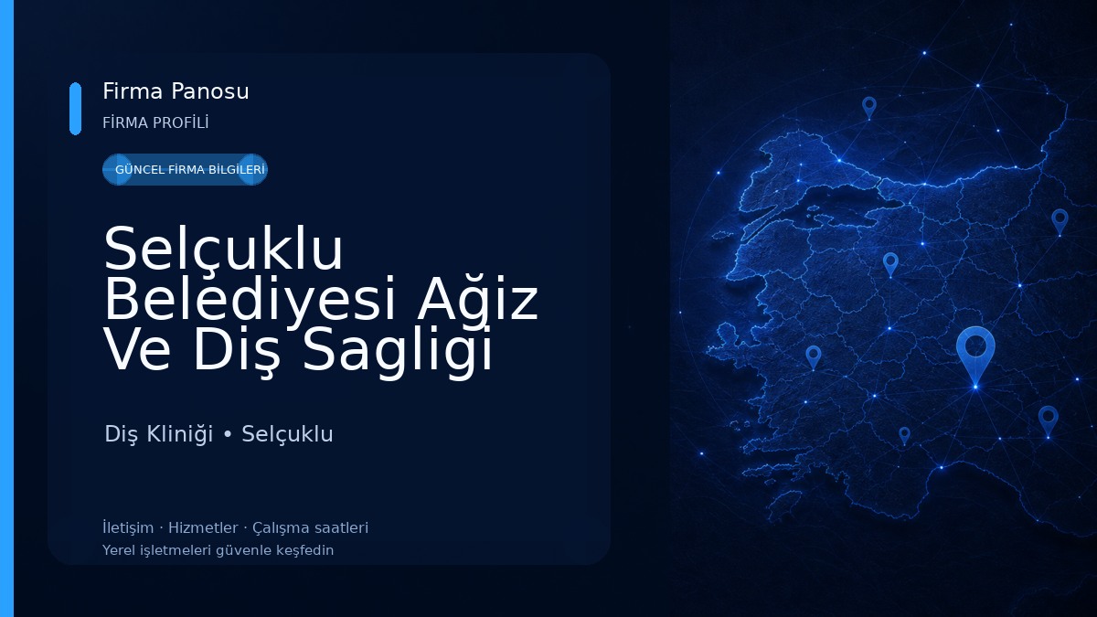 Selçuklu Belediyesi Ağiz Ve Diş Sagligi Merkezi Diş Kliniği