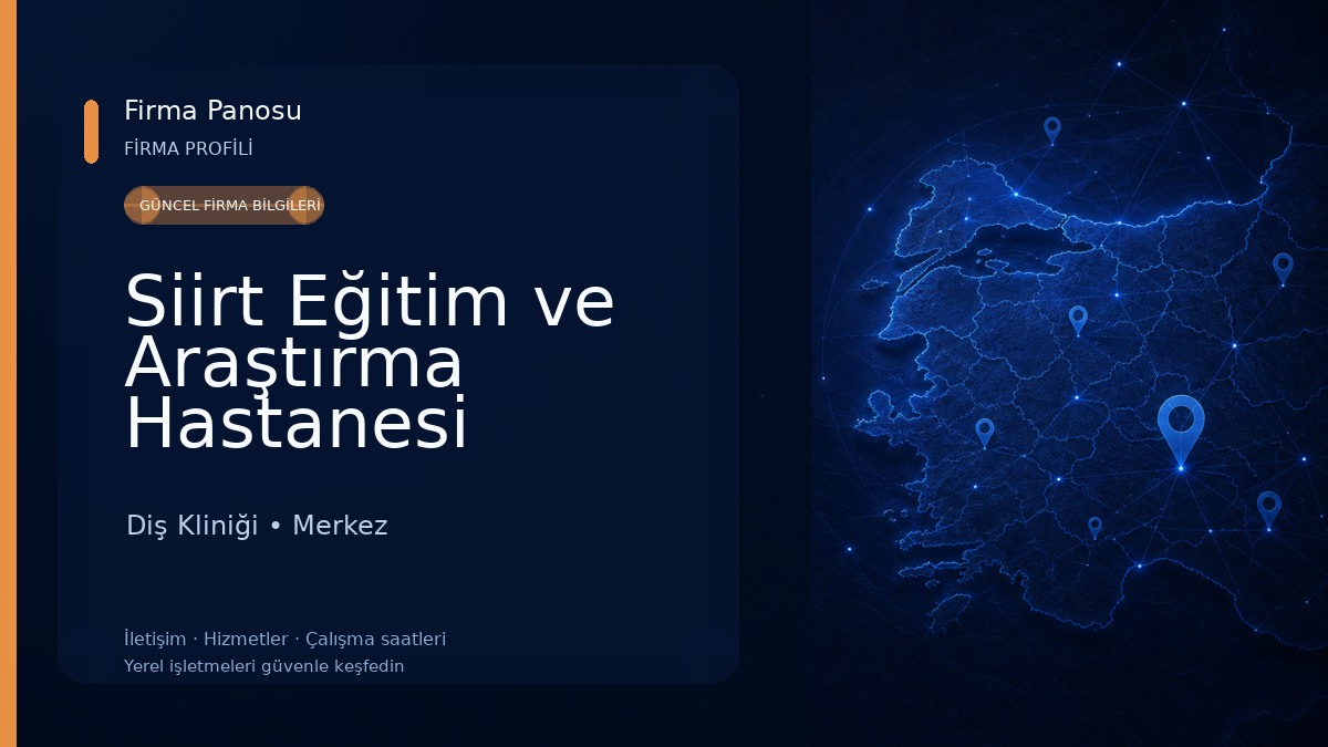 Siirt Eğitim ve Araştırma Hastanesi Diş Kliniği