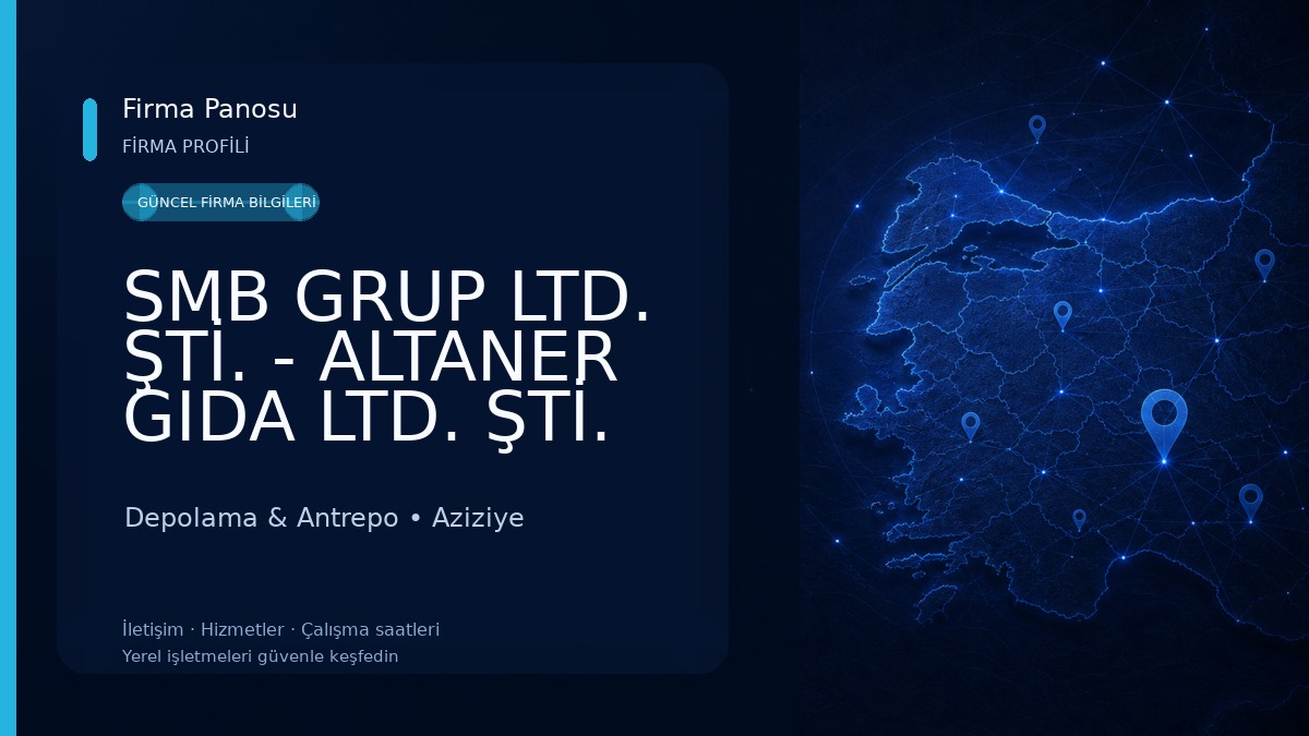 SMB GRUP LTD. ŞTİ. - ALTANER GIDA LTD. ŞTİ. Depolama & Antrepo
