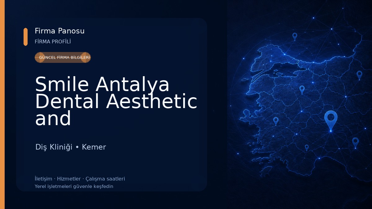 Smile Antalya Dental Aesthetic and Implantology Clinic Diş Kliniği