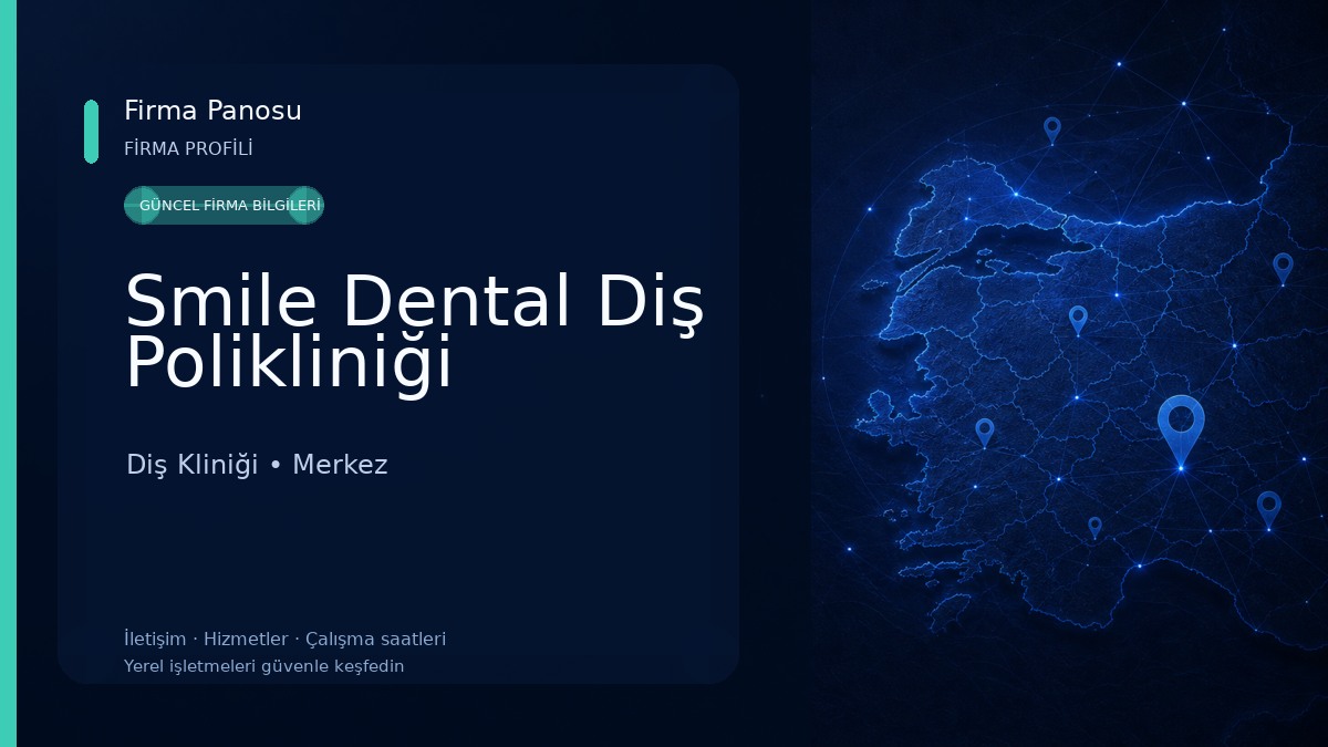 Smile Dental Diş Polikliniği Diş Kliniği