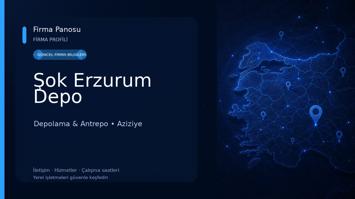 Şok Erzurum Depo Depolama & Antrepo