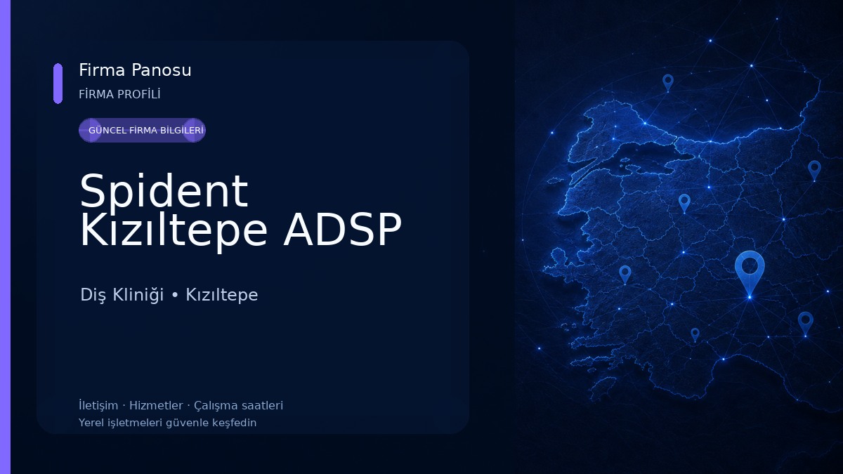 Spident Kızıltepe ADSP Diş Kliniği