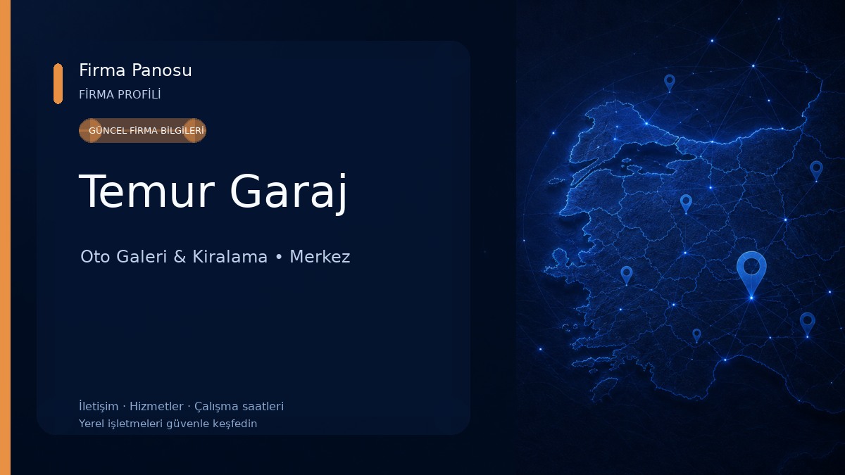 Temur Garaj Oto Galeri & Kiralama