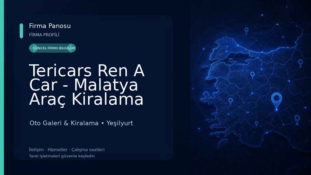 Tericars Ren A Car - Malatya Araç Kiralama Oto Galeri & Kiralama