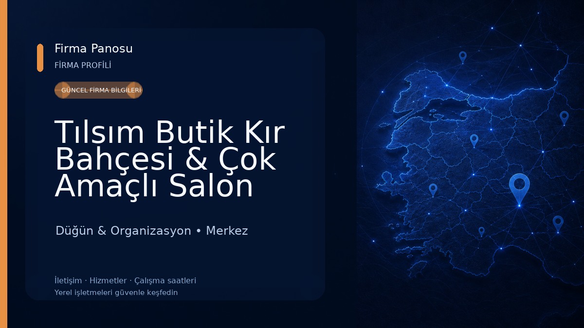 Tılsım Butik Kır Bahçesi & Çok Amaçlı Salon Düğün & Organizasyon