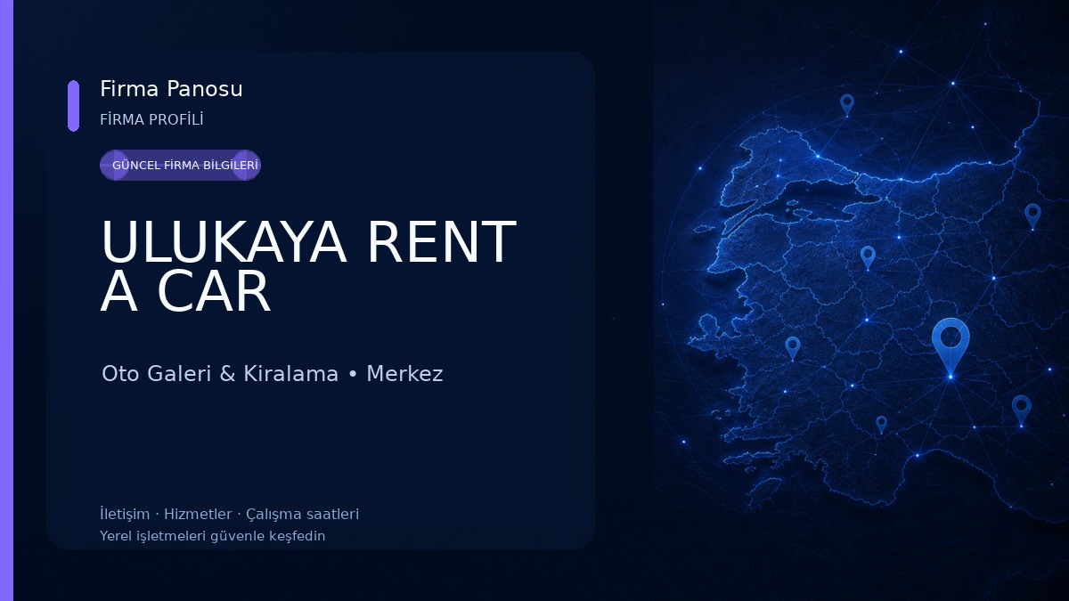 ULUKAYA RENT A CAR Oto Galeri & Kiralama