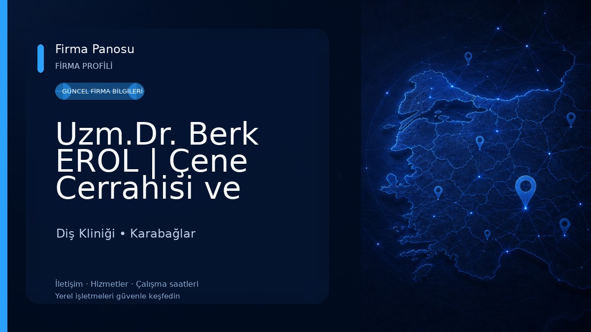 Uzm.Dr. Berk EROL | Çene Cerrahisi ve İmplant Kliniği Diş Kliniği