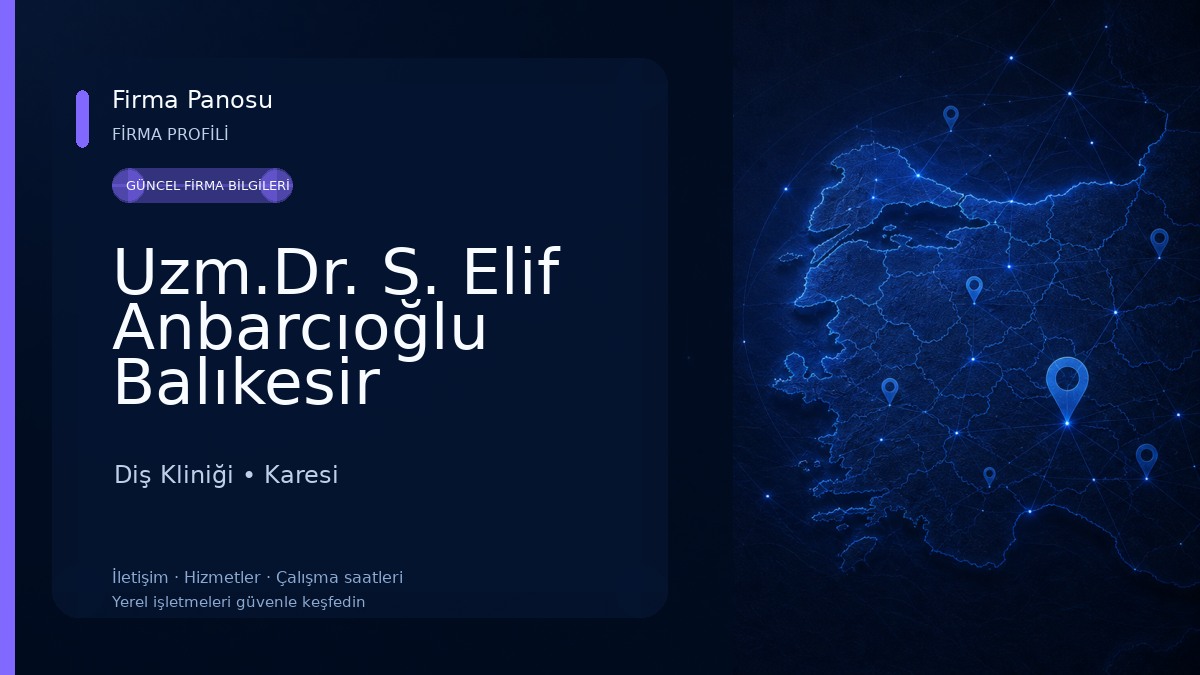 Uzm.Dr. S. Elif Anbarcıoğlu Balıkesir Ortodonti uzmanı Ortodontist Balıkesir invisalign uzmanı Diş Kliniği