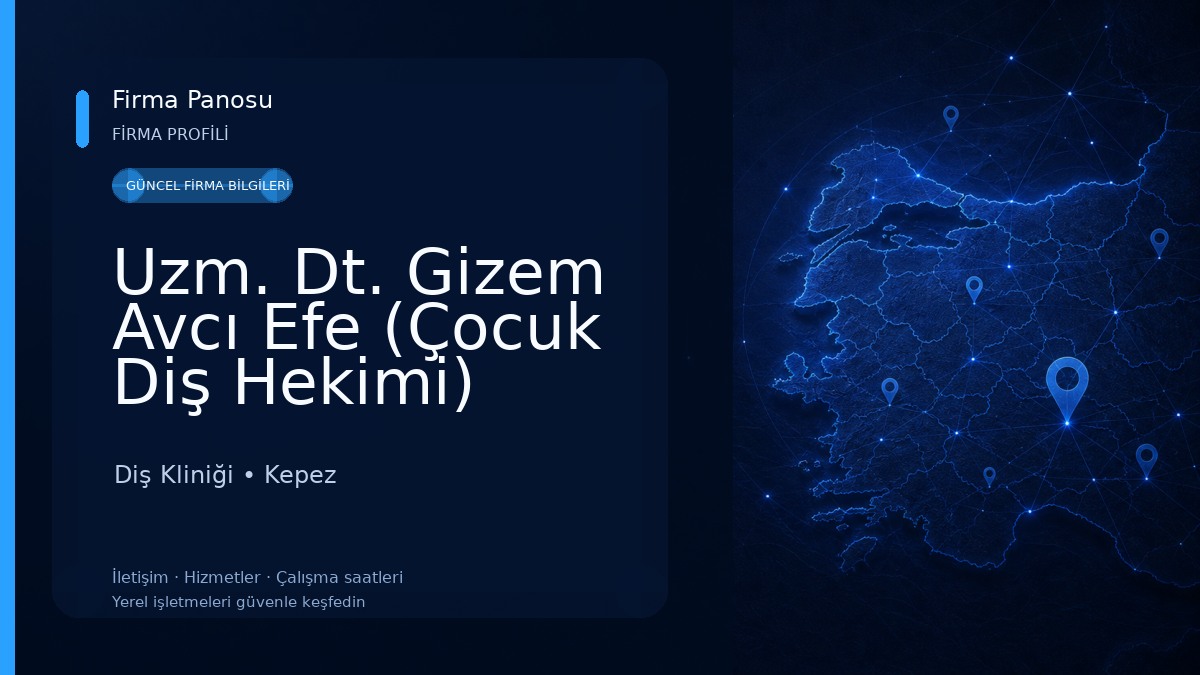 Uzm. Dt. Gizem Avcı Efe (Çocuk Diş Hekimi) Diş Kliniği