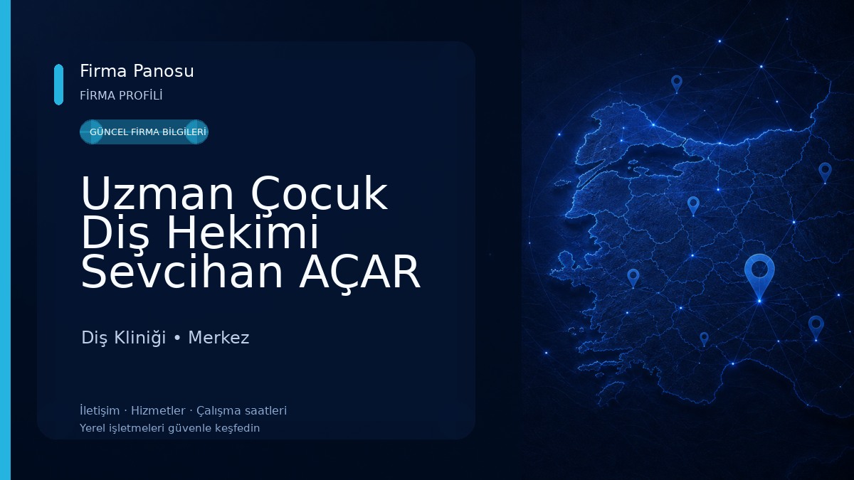 Uzman Çocuk Diş Hekimi Sevcihan AÇAR TUZLUCA 