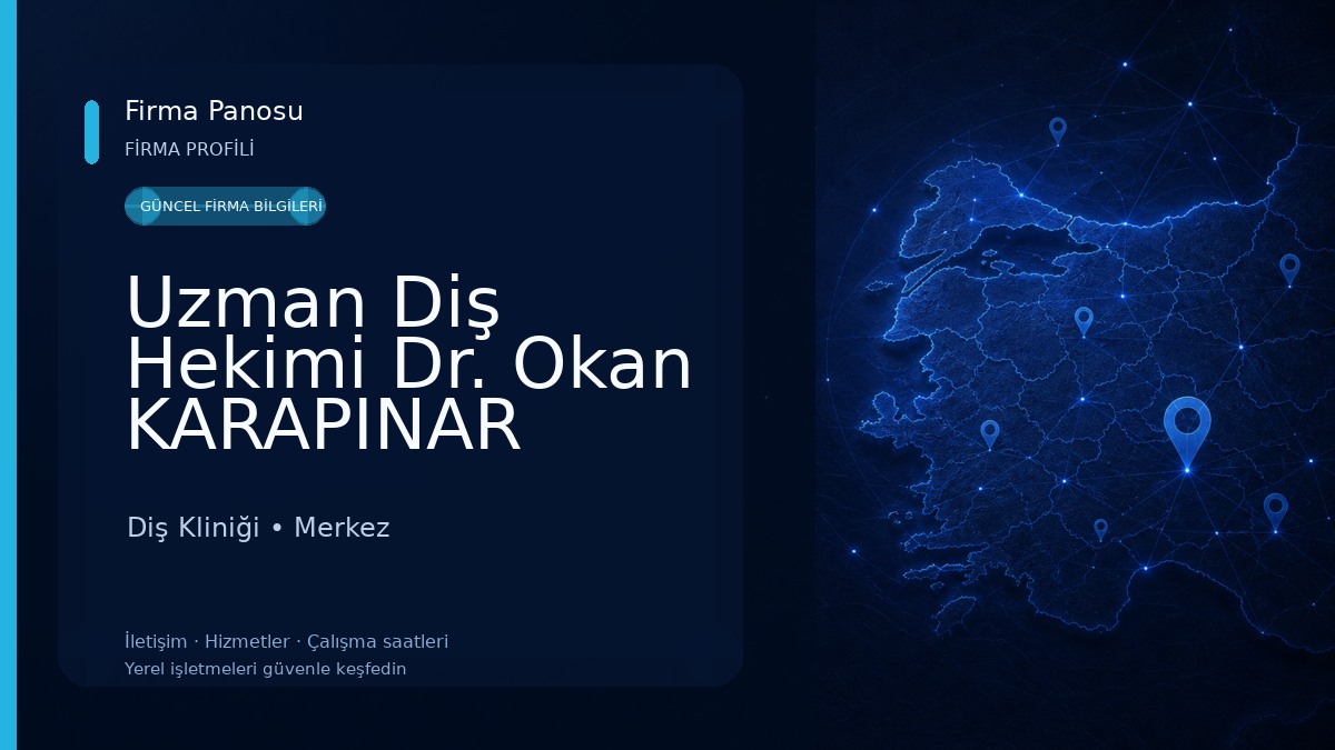 Uzman Diş Hekimi Dr. Okan KARAPINAR Diş Kliniği
