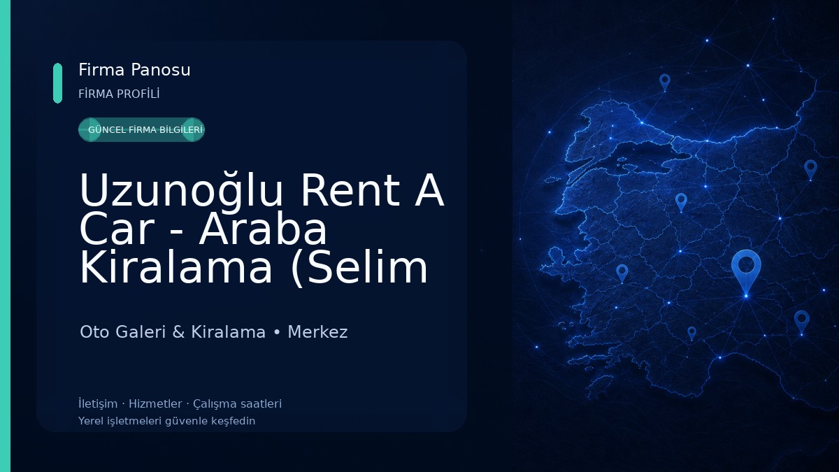 Uzunoğlu Rent A Car - Araba Kiralama (Selim Uzun) Oto Galeri & Kiralama