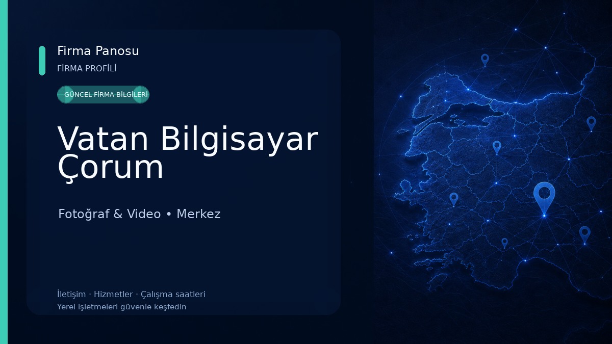 Vatan Bilgisayar Çorum Fotoğraf & Video