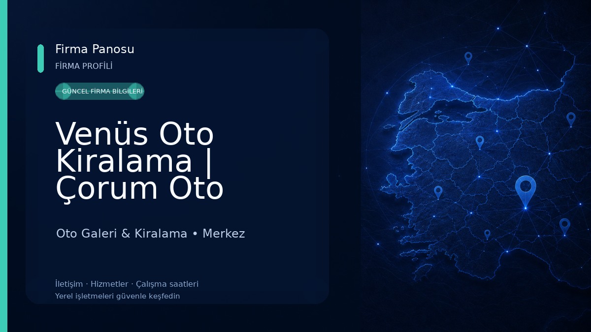 Venüs Oto Kiralama | Çorum Oto Kiralama Oto Galeri & Kiralama