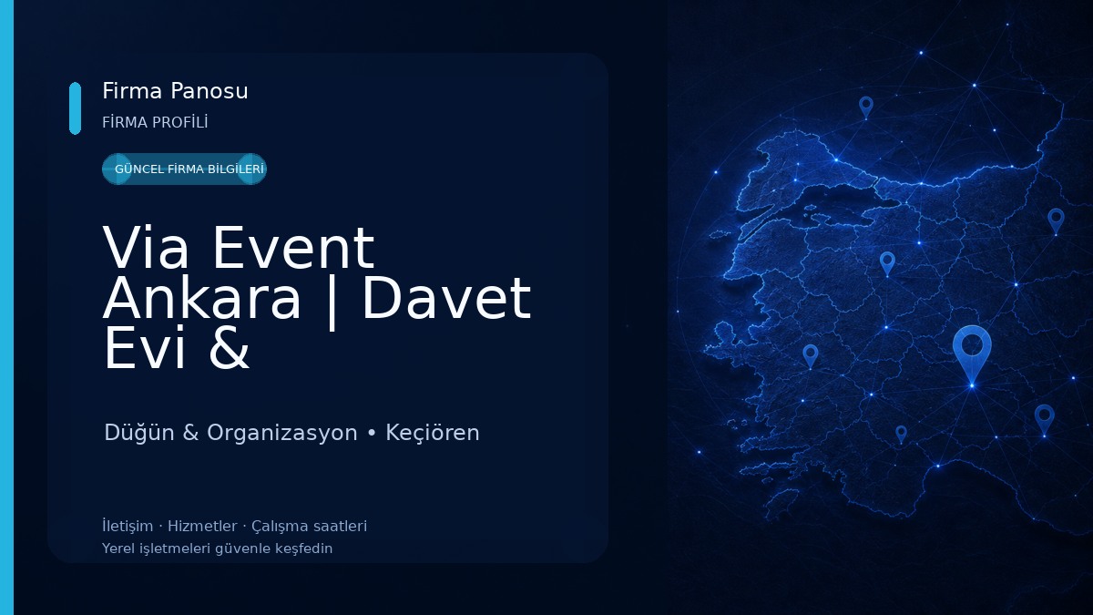Via Event Ankara | Davet Evi & Organizasyon Düğün & Organizasyon