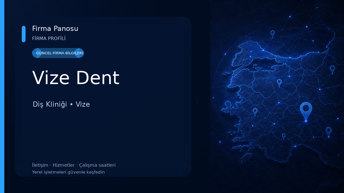 Vize Dent Diş Kliniği