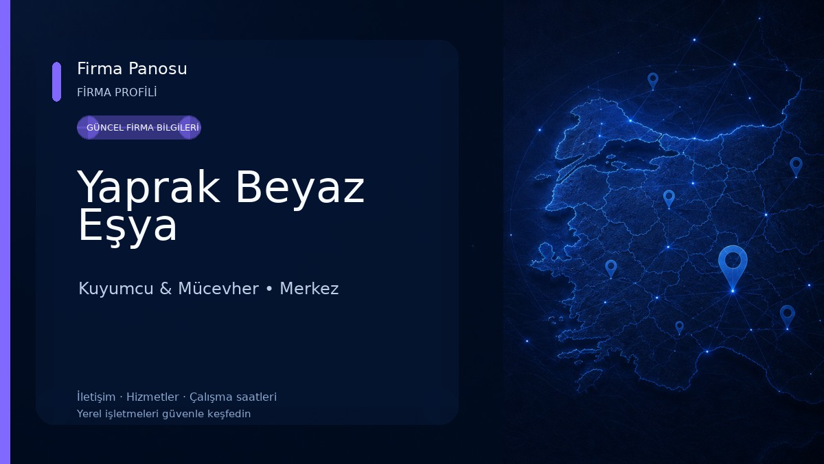 Yaprak Beyaz Eşya Kuyumcu & Mücevher