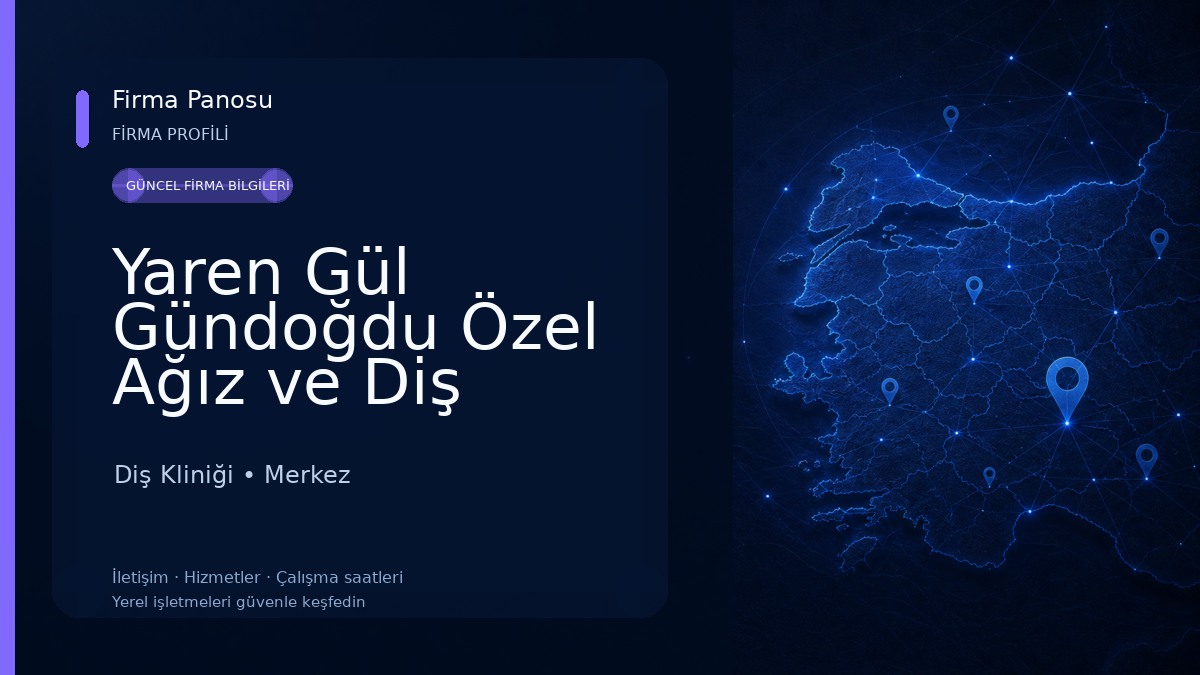 Yaren Gül Gündoğdu Özel Ağız ve Diş Sağlığı Kliniği Diş Kliniği