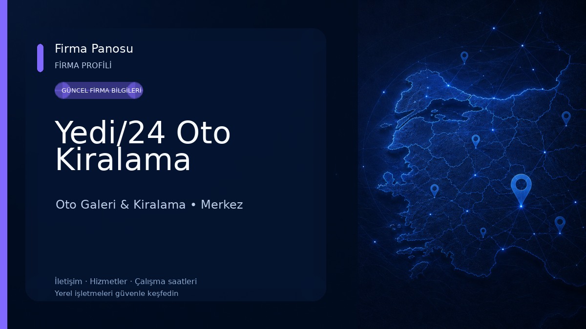 Yedi/24 Oto Kiralama Oto Galeri & Kiralama
