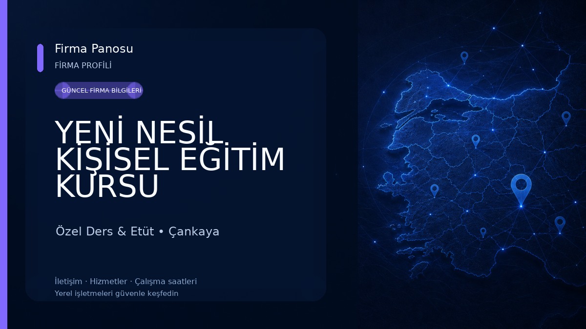 YENİ NESİL KİŞİSEL EĞİTİM KURSU Özel Ders & Etüt