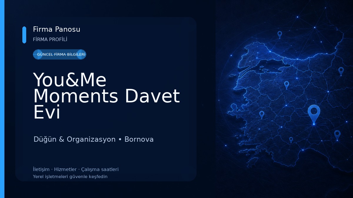 You&Me Moments Davet Evi Düğün & Organizasyon