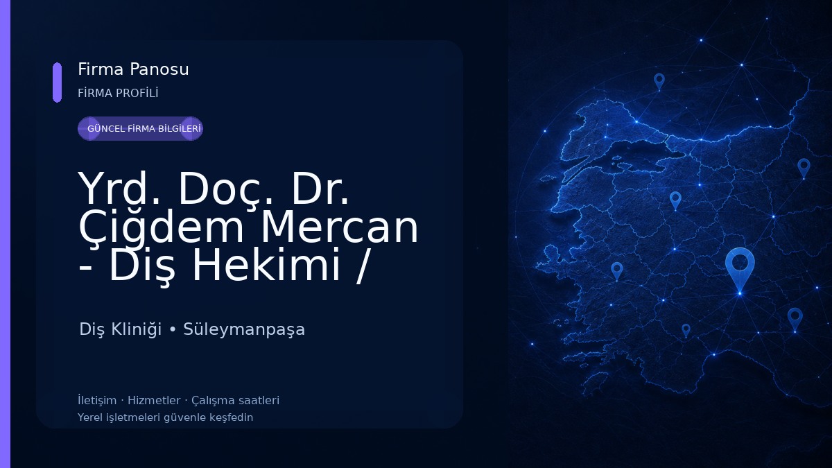 Yrd. Doç. Dr. Çiğdem Mercan - Diş Hekimi / Ağız Diş ve Çene Cerrahı Diş Kliniği