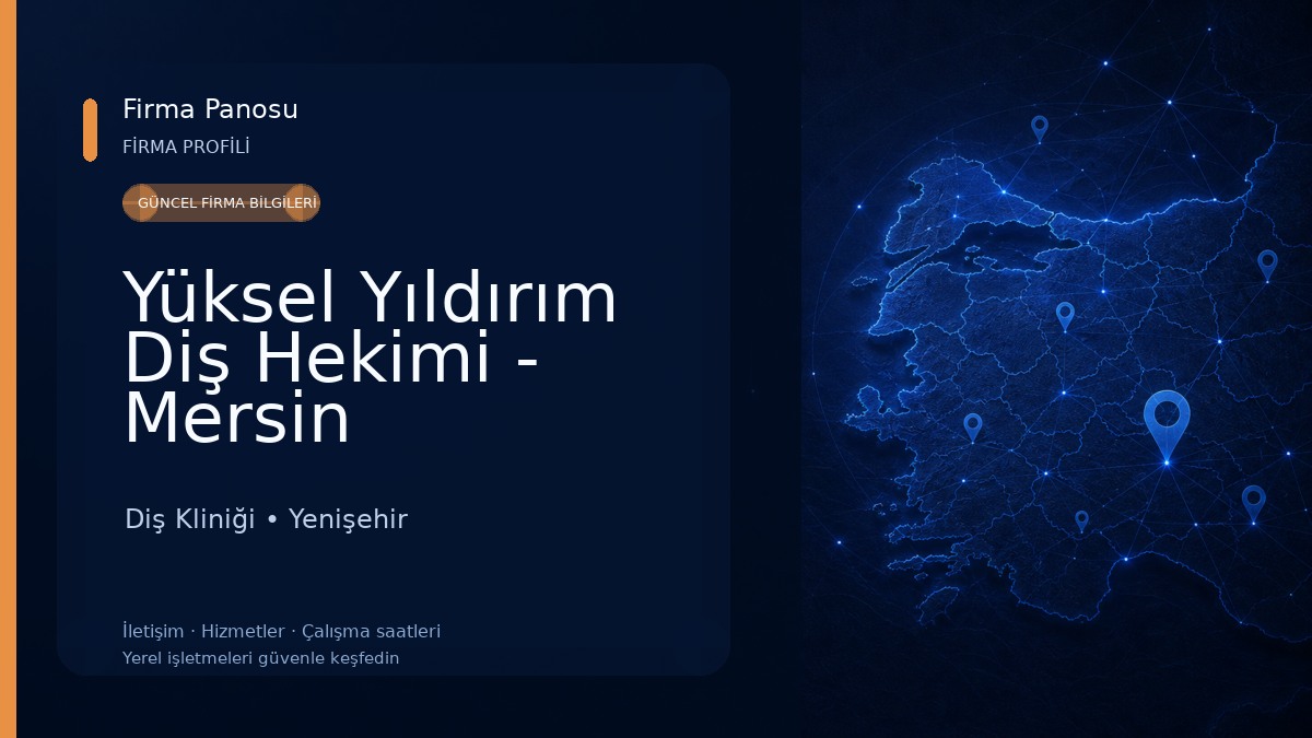 Yüksel Yıldırım Diş Hekimi - Mersin Diş Kliniği